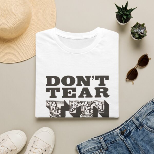 Don't Tear It Down Softstyle T-Shirt